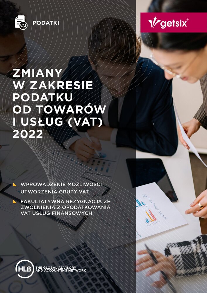 Polski Ład - Zmiany w zakresie podatku od towarów i usług (VAT)