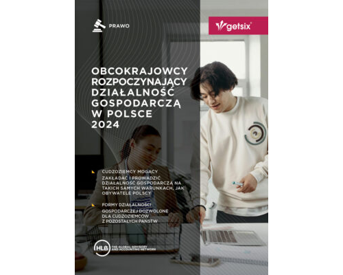 Obcokrajowcy rozpoczynający działalność gospodarczą w Polsce 2024