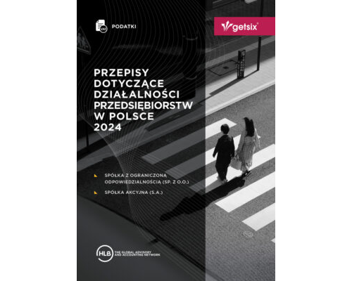 Przepisy dotyczące działalności przedsiębiorstw w Polsce 2024