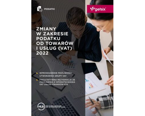 Polski Ład - Zmiany w zakresie podatku od towarów i usług (VAT)