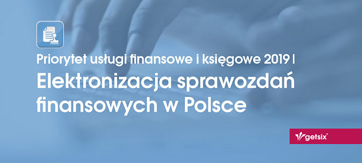 Priorytet Usługi finansowe i księgowe 2019 | Elektronizacja sprawozdań finansowych