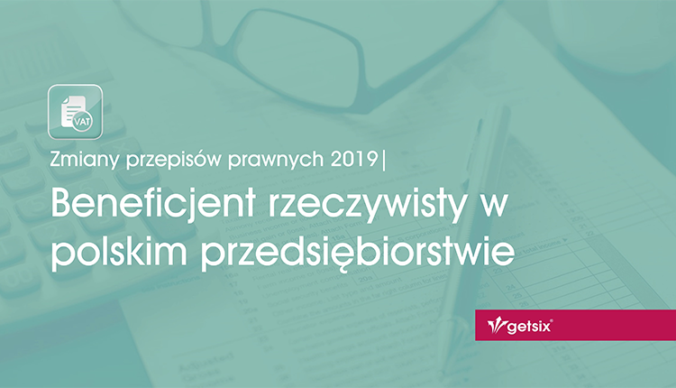 Beneficjent rzeczywisty w polskim przedsiębiorstwie