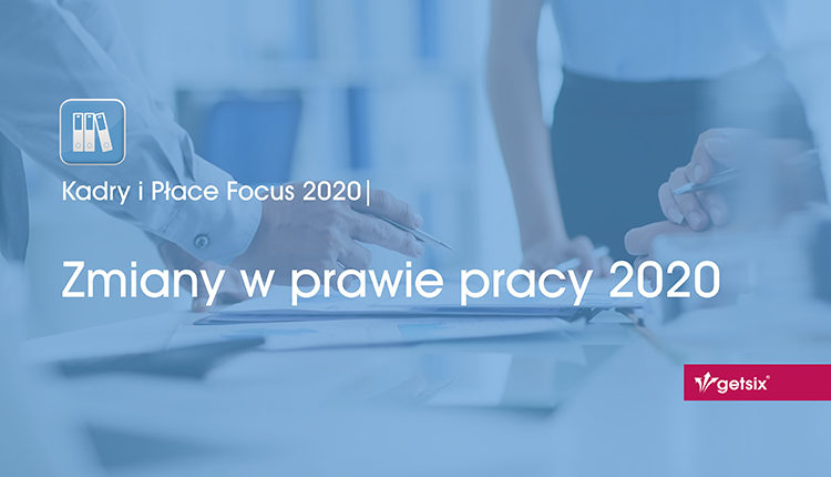 Zmiany w prawie pracy 2020