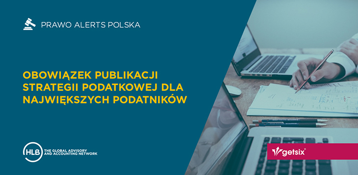 Obowiązek publikacji strategii podatkowej dla największych podatników