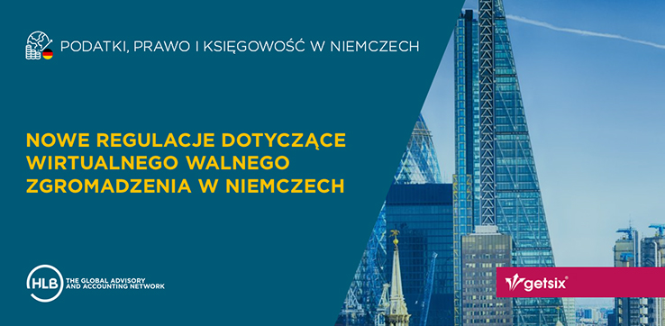 Nowe regulacje dotyczące wirtualnego Walnego Zgromadzenia w Niemczech