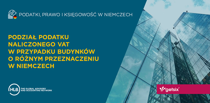 Podział podatku naliczonego VAT w przypadku budynków o różnym przeznaczeniu w Niemczech