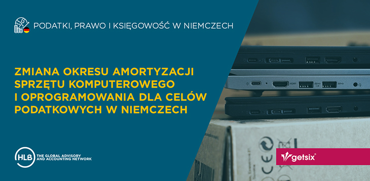 Zmiana okresu amortyzacji sprzętu komputerowego i oprogramowania dla celów podatkowych w Niemczech