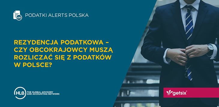 Rezydencja podatkowa - Czy obcokrajowcy muszą rozliczać się z podatków w Polsce?