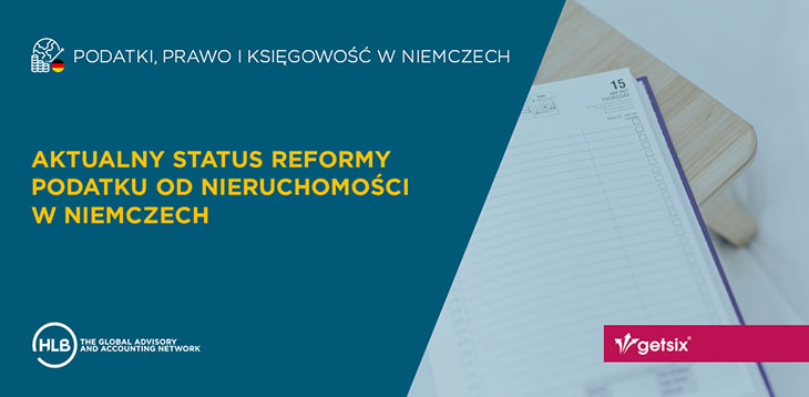 Aktualny status reformy podatku od nieruchomości w Niemczech