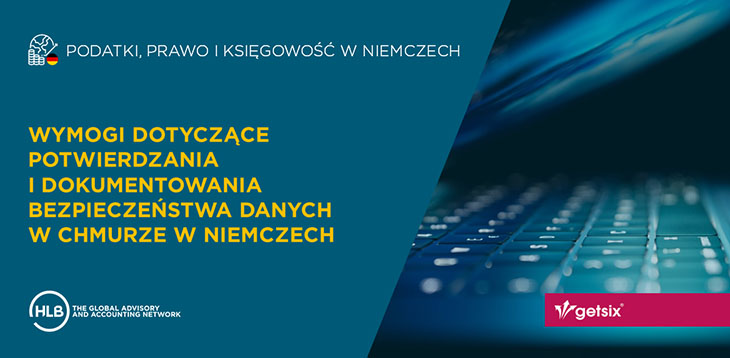 Wymogi dotyczące potwierdzania i dokumentowania bezpieczeństwa danych w chmurze w Niemczech