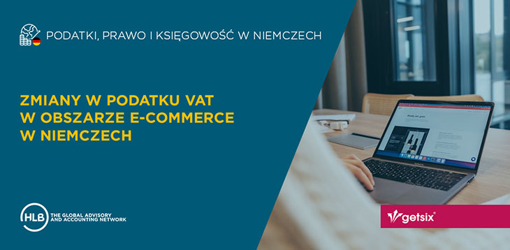 Zmiany w podatku VAT w obszarze e-commerce w Niemczech