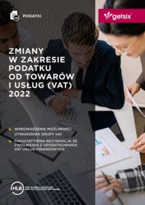 Polski Ład - Zmiany w zakresie podatku od towarów i usług (VAT)
