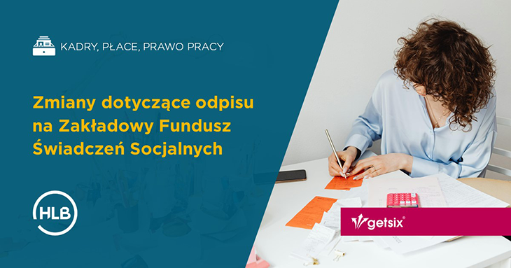 Zmiany dotyczące odpisu na Zakładowy Fundusz Świadczeń Socjalnych