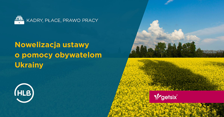 Nowelizacja ustawy o pomocy obywatelom Ukrainy