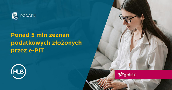 Ponad 5 mln zeznań podatkowych złożonych przez e-PIT