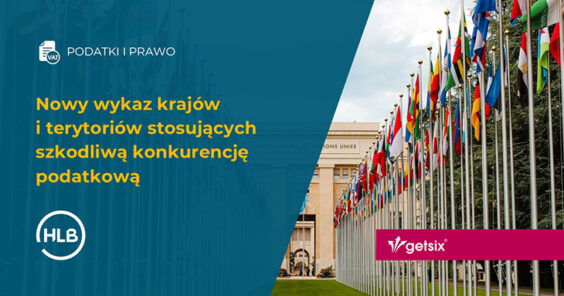 Nowy wykaz krajów i terytoriów stosujących szkodliwą konkurencję podatkową