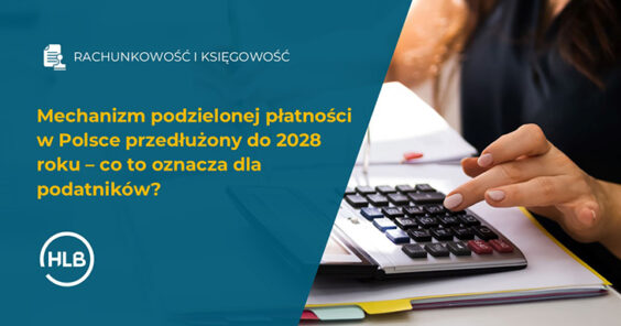 Mechanizm podzielonej płatności w Polsce przedłużony do 2028