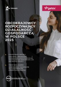 Obcokrajowcy rozpoczynający działalność gospodarczą w Polsce 2025