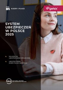Kadry i płace - ubezpieczenie społeczne w Polsce 2025
