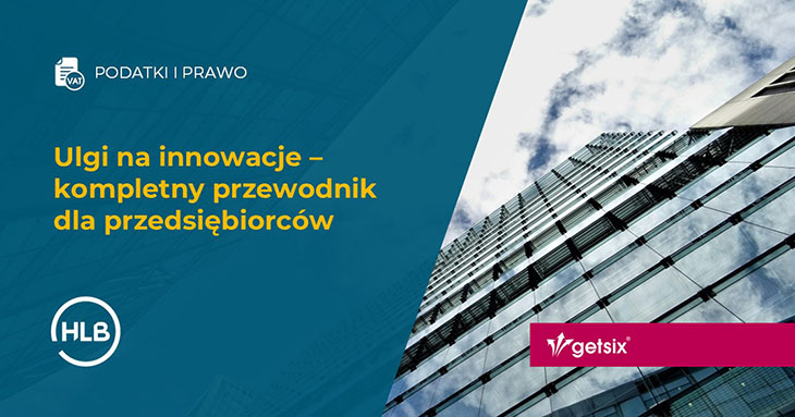 Ulgi na innowacje – kompletny przewodnik dla przedsiębiorców