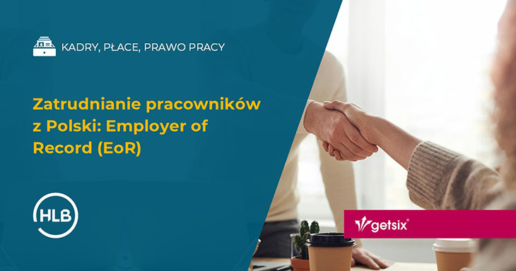 Zatrudnianie pracowników z Polski: Employer of Record (EoR)