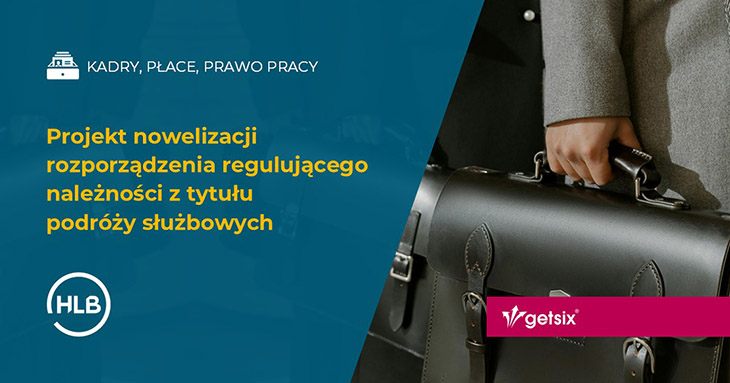 Podróże służbowe w Polsce – planowane zmiany diet i limitów