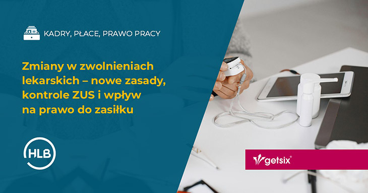 Zmiany w zwolnieniach lekarskich – nowe zasady, kontrole ZUS i wpływ na prawo do zasiłku