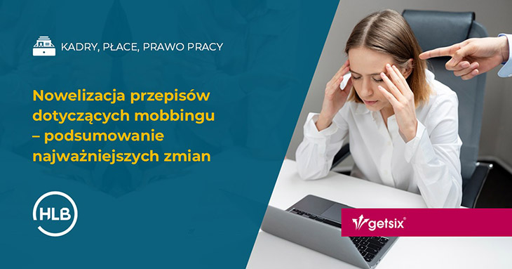 Nowelizacja przepisów dotyczących mobbingu – podsumowanie najważniejszych zmian