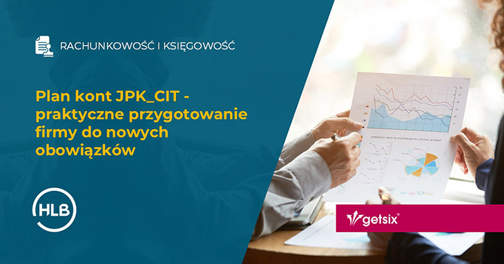 Plan kont JPK_CIT - praktyczne przygotowanie firmy do nowych obowiązków