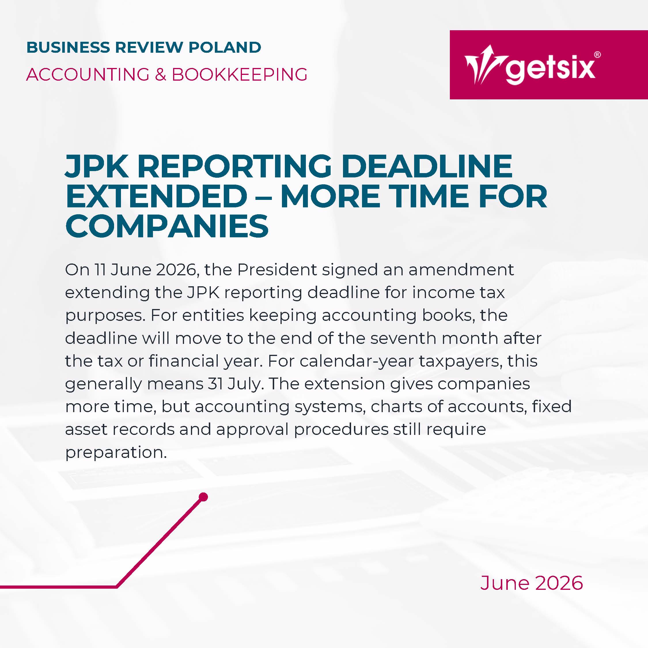 JPK reporting deadline extended – more time for companies