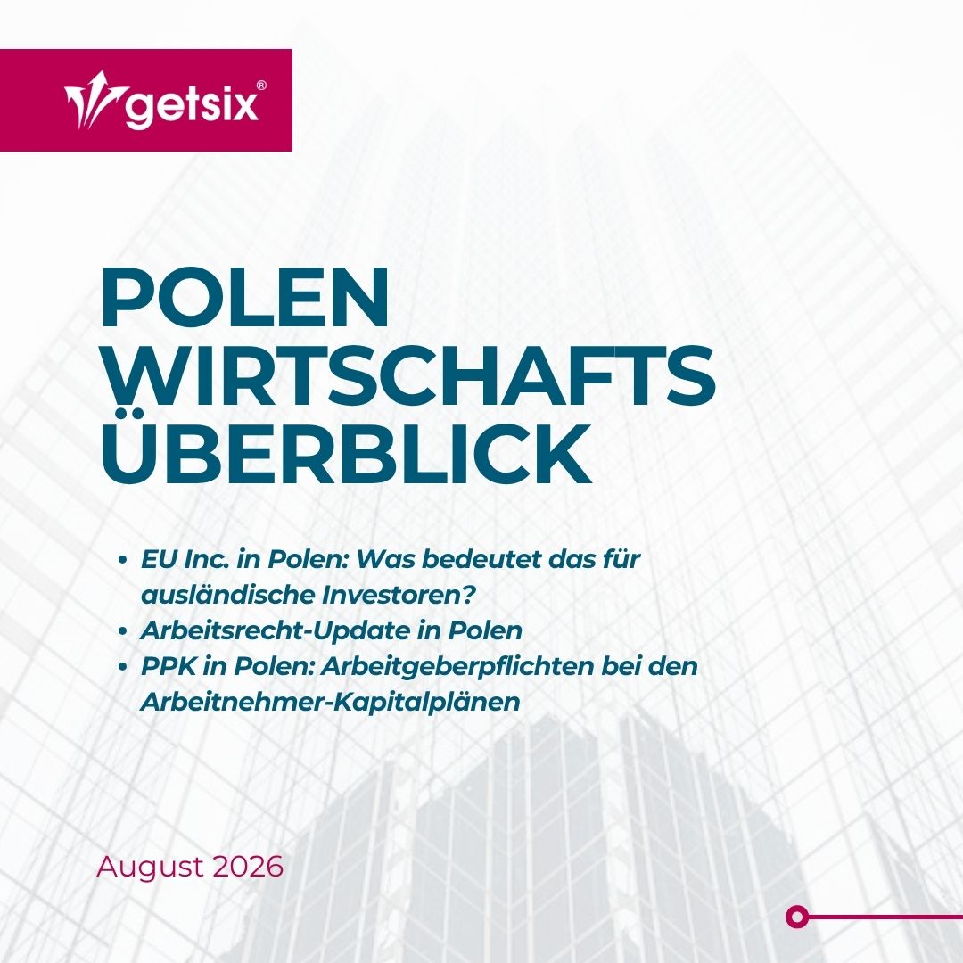 Polen Wirtschaftsüberblick August 2026 – EU Inc, Arbeitsrecht und PPK Update