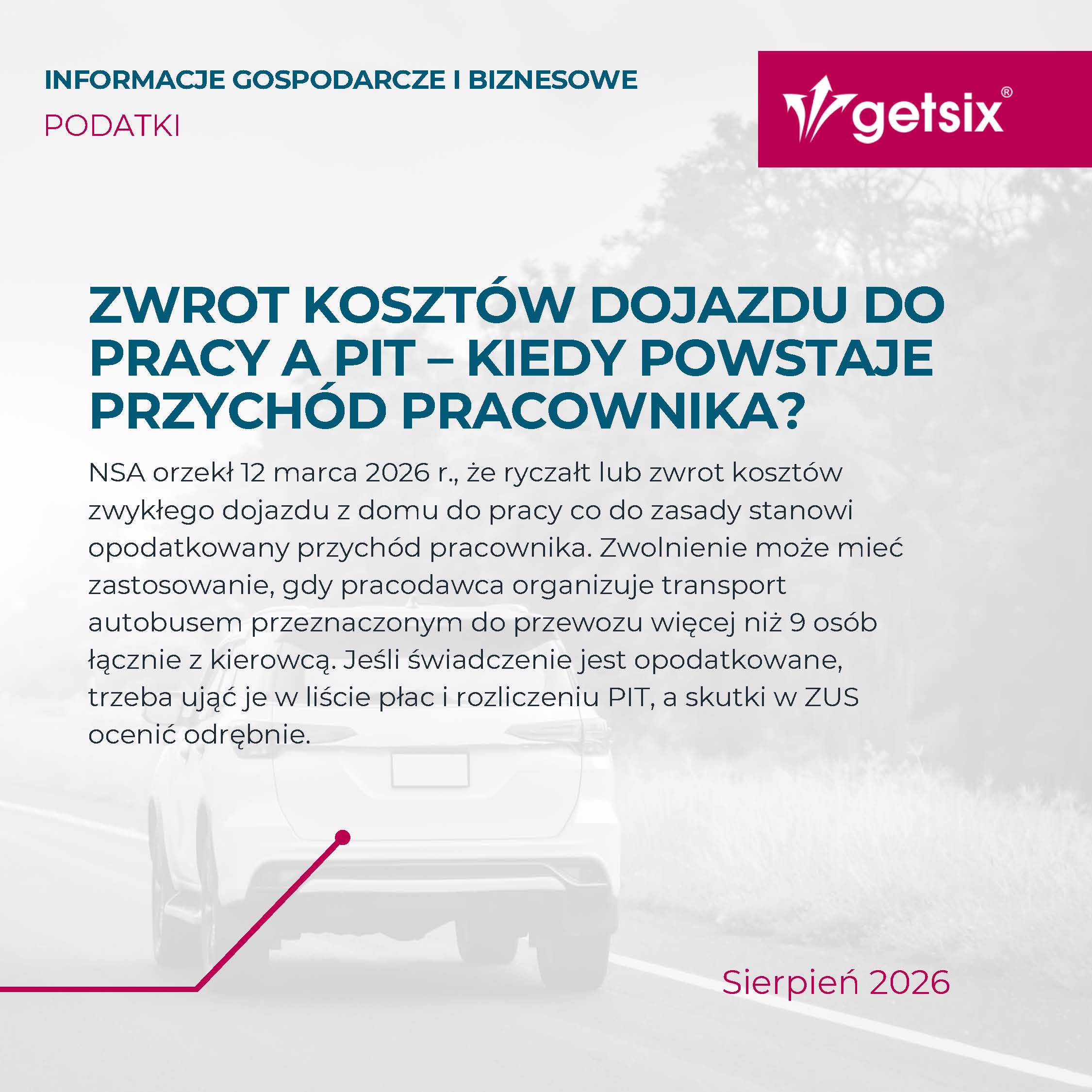 Zwrot kosztów dojazdu do pracy a PIT – wyrok NSA marzec 2026
