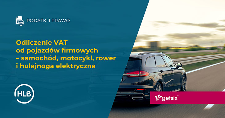 Odliczenie VAT od pojazdów firmowych – samochód, motocykl, rower i hulajnoga elektryczna