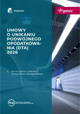 Umowy o unikaniu podwójnego opodatkowania (DTA) 2026