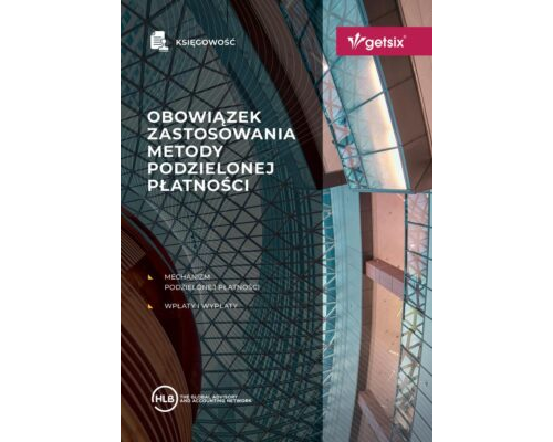 Obowiązek zastosowania metody podzielonej płatności 2025