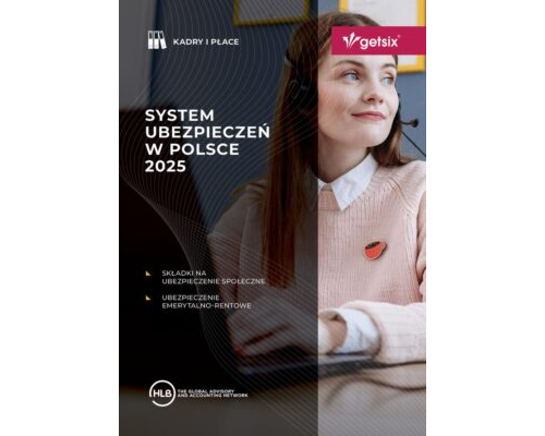 Kadry i płace - ubezpieczenie społeczne w Polsce 2025