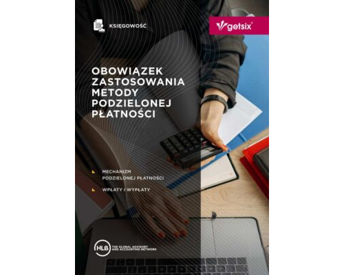 Obowiązek zastosowania metody podzielonej płatności 2022